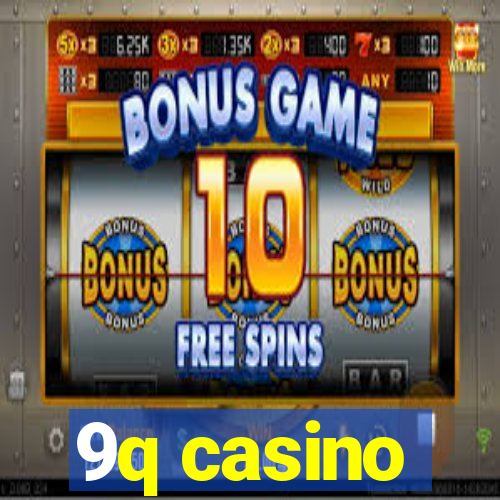 9q casino